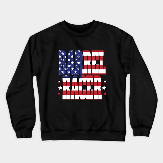 Barrel Racing - American Flag Barrel Racer Crewneck Sweatshirt by Kudostees